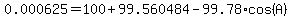 0.000625=100%2B99.560484-99.78%2Acos%28A%29