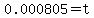 0.000805+=+t+