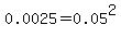 0.0025+=+0.05%5E2