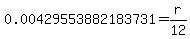 0.00429553882183731=r%2F12