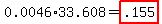0.0046%2A33.608+=+highlight%28.155%29