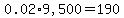 0.02%2A%229%2C500%22=190