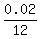 0.02%2F12