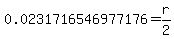 0.0231716546977176=r%2F2