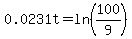 0.0231t=ln%28100%2F9%29
