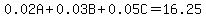 0.02A+%2B+0.03B+%2B+0.05C+=+16.25