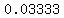 0.03333