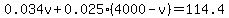 0.034v%2B0.025%284000-v%29=114.4