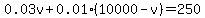 0.03v%2B0.01%2810000-v%29=250