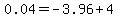 0.04=+-3.96+%2B+4