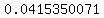 0.0415350071