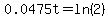 0.0475t=ln%282%29