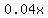 0.04x