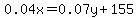 0.04x=0.07y%2B155