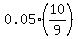 0.05%2A%2810%2F9%29