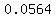 0.0564