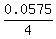 0.0575%2F4