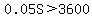 0.05S%3E3600
