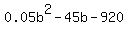 0.05b%5E2-45b-920