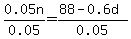 0.05n%2F0.05=%2888-0.6d%29%2F0.05