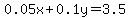 0.05x%2B0.1y=3.5