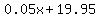 0.05x%2B19.95