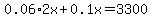 0.06%2A2x%2B0.1x=3300