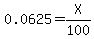 0.0625=X%2F100