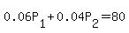 0.06P%5B1%5D%2B0.04P%5B2%5D=80
