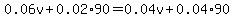 0.06v%2B0.02%2A90=0.04v%2B0.04%2A90
