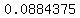 0.0884375