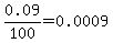 0.09%2F100=0.0009