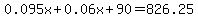 0.095x%2B0.06x%2B90+=826.25