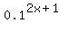 0.1%5E%282x%2B1%29