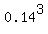 0.14%5E3