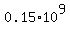 0.15%2A10%5E9
