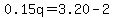 0.15q=3.20-2