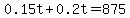 0.15t%2B0.2t=875