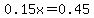 0.15x=0.45
