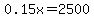 0.15x+=+2500