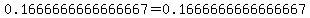 0.1666666666666667=0.1666666666666667