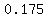 0.175