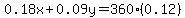 0.18x%2B0.09y=360%280.12%29