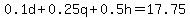 0.1d%2B0.25q%2B0.5h=17.75