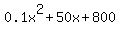 0.1x%5E2%2B50x%2B800