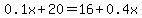 0.1x+%2B+20+=+16+%2B+0.4x