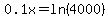 0.1x+=+ln%284000%29