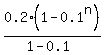 0.2%281-0.1%5En%29%2F%281-0.1%29