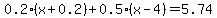 0.2%28x%2B0.2%29%2B0.5%28x-4%29=5.74