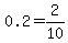 0.2=2%2F10